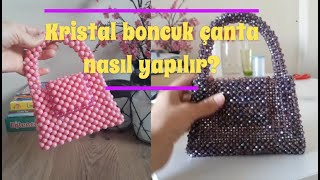 Kristal Boncuk Çanta YapımıCrystal Bead BagDIY [upl. by Dumanian]