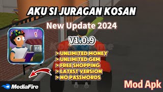 Aku si JURAGAN KOSAN v109  New Update 2024  Unlimited Money Unlimited Gem  Mod Apk [upl. by Refotsirhc384]