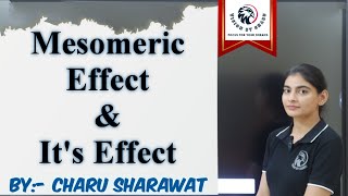 Mesomeric Effect and its type [upl. by Norramic750]