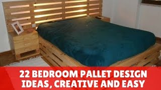 22 Bedroom Pallet Design Ideas Creative and Easy [upl. by Kerek]