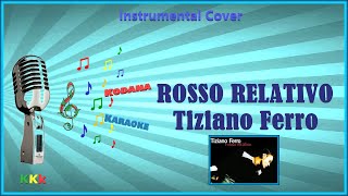 Rosso Relativo  Tiziano Ferro  Tutorial Strumentale  KoDaNa Karaoke [upl. by Ellynn649]