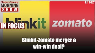 What does the merger with Blinkit mean for Zomato and its shareholders [upl. by Attegroeg]