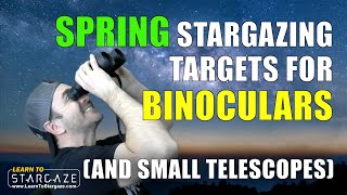 Spring Targets for Binoculars  Astronomy Challenge 29 [upl. by Ahsemit]