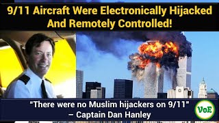 911 Did Hijackers Really Fly Those Planes  Veteran Pilot Captain Dan Hanley Reveals All [upl. by Tnaryb590]