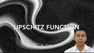 Lipschitz Function [upl. by Anetta]