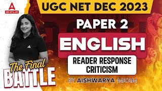 UGC NET English Literature Classes  Reader Response Criticism By Aishwarya Puri [upl. by Rudiger]