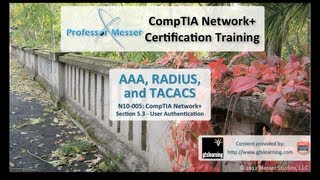 An Overview of AAA RADIUS and TACACS  CompTIA Network N10005 53 [upl. by Saied]