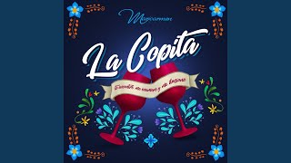 La Copita [upl. by Darcy]