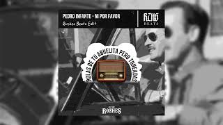 Pedro Infante  Ni Por Favor Rozhes Beats Edit  TRAP REMIX [upl. by Cohlette]