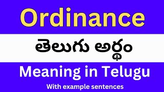 Ordinance meaning in telugu with examples  Ordinance తెలుగు లో అర్థం Meaning in Telugu [upl. by Atterol]