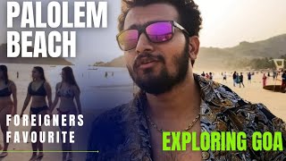 PALOLEM BEACH Vlog  27th March  purabiya LADKE southgoabeaches palolembeach [upl. by Ahsiadal]