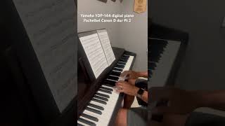 Yamaha YDP144 ARIUS digital piano Pachelbel Canon D dur Pt 2 [upl. by Perseus]