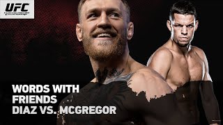 Mcgregor vs Diaz Brothers I Words With Friend [upl. by Atteloj517]