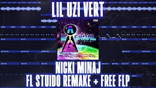 LIL UZI VERT  NICKI MINAJ FL Studio remake  FLP [upl. by Isoais]