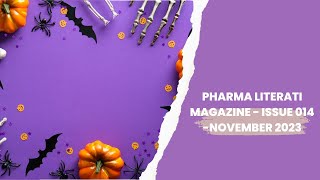 Pharma Literati Magazine  Issue 014  November 2023 [upl. by Uni222]