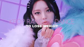 KPOP RANDOM DANCE  TO LOSE WEIGHT [upl. by Berkow]