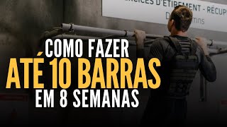 Como fazer até 10 repetições na barra fixa em 8 semanas  MÉTODO VALIDADO [upl. by Hoem983]