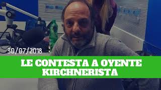 Baby Etchecopar  Le Contesta A Oyente Kirchnerista [upl. by Aliuqahs]