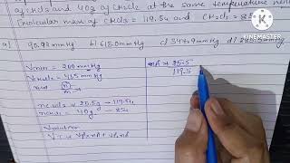 Vapour pressure of chloroform and dichloromethane at 25°C are 200mmhg and 415mmhg respectivelyvapo [upl. by Tergram748]