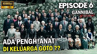 TERNYATA KELUARGA GOTO SUDAH MEMPERSIAPKAN PERSEMBAHAN  GANNIBAL EPISODE 6 [upl. by Halvaard760]