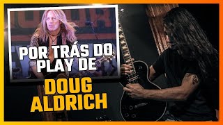 Doug Aldrich  Licks Macetes Palhetadas e Mistérios [upl. by Airtemak301]