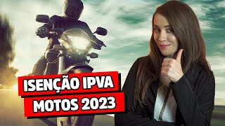 Isenção IPVA motos 2023 🏍️ [upl. by Shaylynn206]