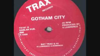 Gotham City  Bat Trax 1989 Trax Recordswmv [upl. by Akamaozu400]