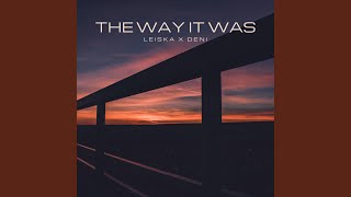 The Way It Was [upl. by Lem]