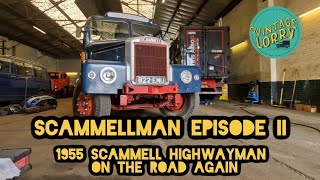 Scammellman Episode II  1955 Scammell Highwayman  On the road again [upl. by Noswal965]