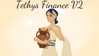 Tethys Finance V2  Overview [upl. by Ahsieit]