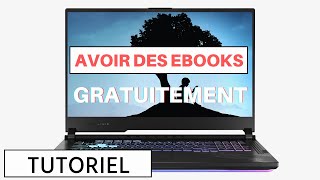 Comment avoir des Ebooks gratuitement [upl. by Nnyluqcaj]