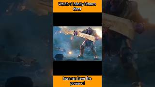 Which 3 Infinity Stones does Ironman have the power of  ironman  Thor  shorts [upl. by Dlaregztif]