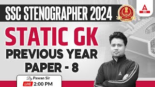 SSC Stenographer 2024  SSC Steno Static GK By Pawan Moral  Previous Year Paper 8 [upl. by Nobie325]