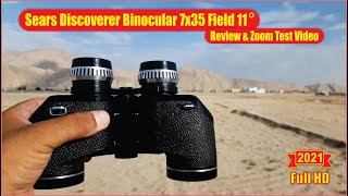 Sears Discoverer Binocular 7x35 Field 11 Review and Zoom Test Video 2021 [upl. by Ahsieat]