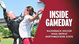 Inside Gameday Hogs Defeat Northwestern State  RAZORBACK SOCCER [upl. by Niu464]