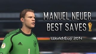 Manuel Neuer  Best Saves in 2014 World Cup FIFA 14 Edit [upl. by Nnaassilem]