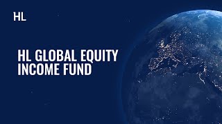 HL’s Global Equity Income Fund [upl. by Walburga]