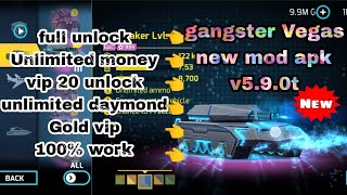 Gangstar Vegas new Mod Apk v590t Unlimited Money Vip 10 Work 100  Last varsion [upl. by Amlev517]