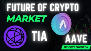 The Future of AAVE and TIA Coins Crypto Market Predictions [upl. by Chema]