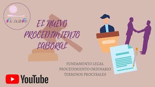 EL NUEVO PROCEDIMIENTO LABORAL [upl. by Jeffry782]