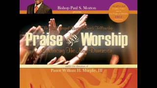 Hosanna In The Highest  Bishop Paul Morton amp Full Baptist Fellowship [upl. by Oluap672]