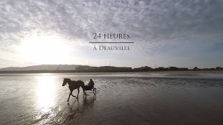 24 heures à Deauville [upl. by Oech]