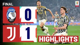 Atalanta Juventus  01  Gli Highlights  Coppa Italia 2023  24 [upl. by Felty126]