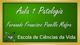 Patologia Aula 1  Introdução à Patologia [upl. by Adrianna943]