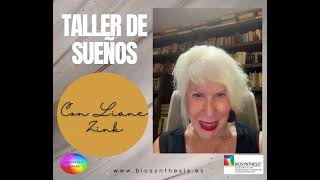 Taller de Sueños en Biosíntesis con Liane Zink [upl. by Annayoj137]