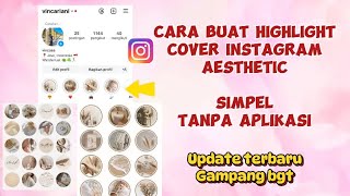 CARA BUAT HIGHLIGHT COVER INSTAGRAM AESTHETIC  TUTORIAL COVER SOROTAN IG [upl. by Burman]