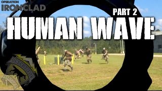 American Milsim Operation Ironclad Part 2 Human Wave Elite Force 4CRS [upl. by Mercedes]