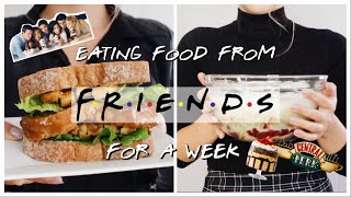 Eating Iconic Food From FRIENDS For a Week [upl. by Jewell]