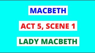 Macbeth Act 5 Scene 1 Lady Macbeth Quotes Analysis In 60 Seconds  GCSE English Exams Revision [upl. by Malia36]