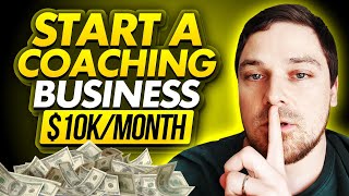 How To Start a Coaching Business in 2024 STEPBYSTEP [upl. by Courtland458]